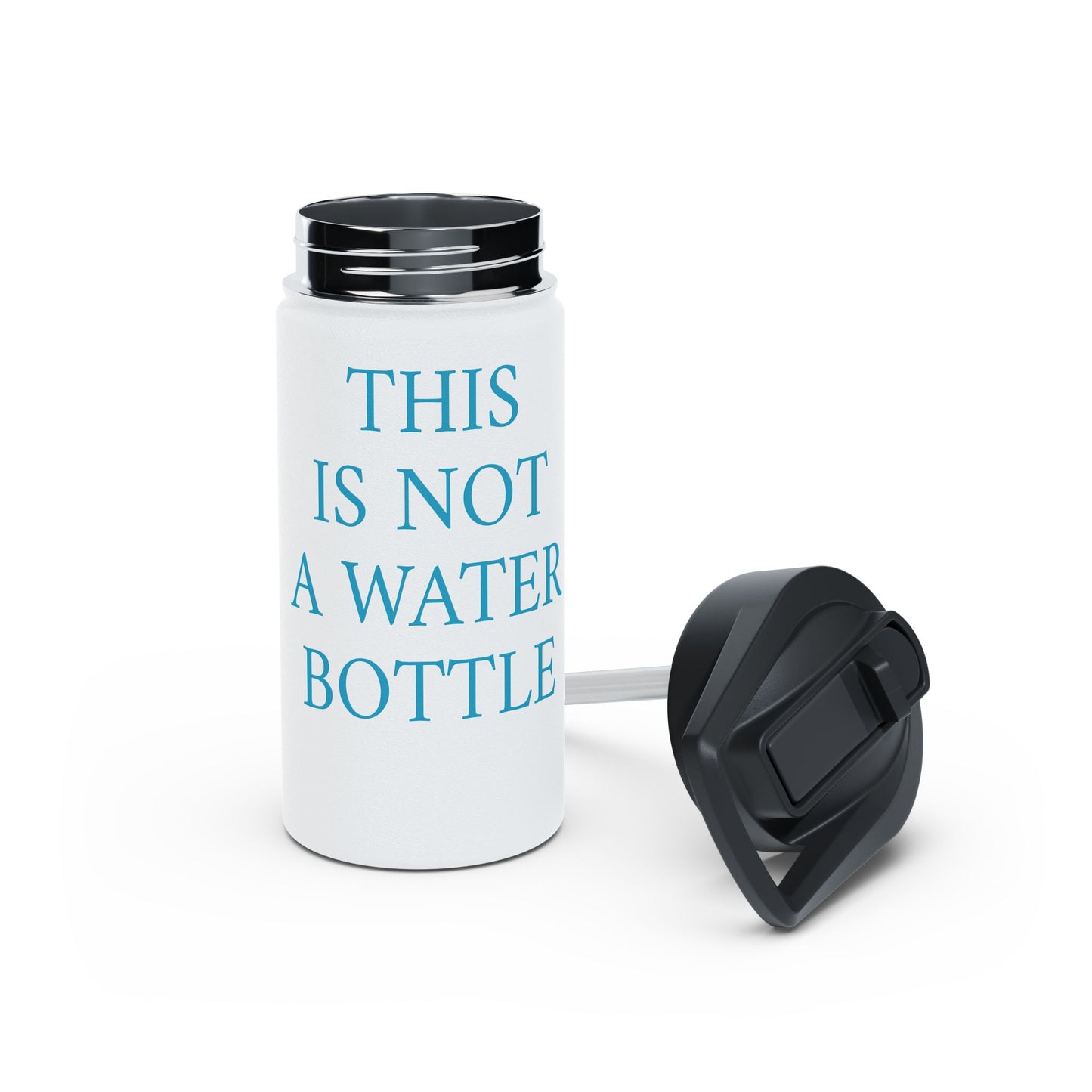 “THIS IS NOT A WATER BOTTLR “Stainless Steel Water Bottle, Standard Lid