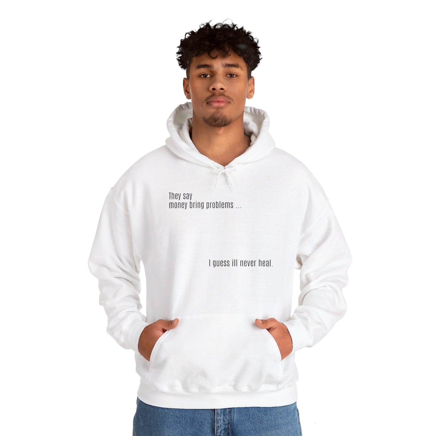 “MONEY BRING PROBLEMS” (unisex) sweatshirt
